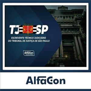 Rateio TJ SP (PÓS-EDITAL) 2024 - Escrevente Judiciário - ALFACON