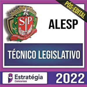 Rateio ALESP Pós Edital 2022 - Técnico Legislativo - ESTRATÉGIA