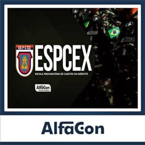 Rateio EsPCEx 2024 ( PÓS-EDITAL ) - Escola Preparatória de Cadetes do Exército - ALFACON