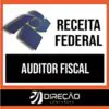 Rateio Receita Federal 2024 - Auditor Fiscal - DIREÇÃO
