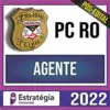 Rateio PC RO Pós Edital 2022 - Agente + Passo - ESTRATÉGIA
