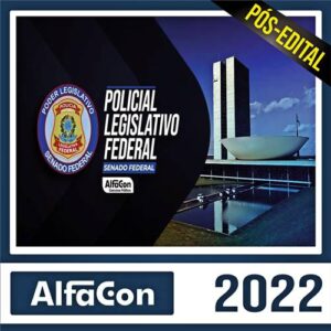 Rateio Senado Federal Pós Edital 2022 - Policial Legislativo - ALFACON