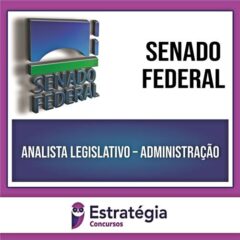Rateio Senado Federal - 2023 (Analista Legislativo - Administração) - ESTRATÉGIA