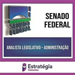 Rateio Senado Federal 2024 - Analista Legislativo - Administração - ESTRATÉGIA
