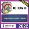 Rateio DETRAN DF PÓS EDITAL 2022 - Técnico em Atividades de Trânsito - ESTRATÉGIA