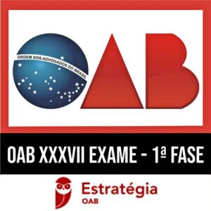 OAB XXXVII Exame - 1ª Fase - Pacote Completo - ESTRATÉGIA OAB