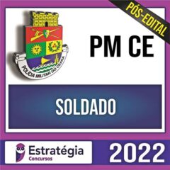 Rateio PM CE PÓS EDITAL 2022 - Soldado - ESTRATÉGIA