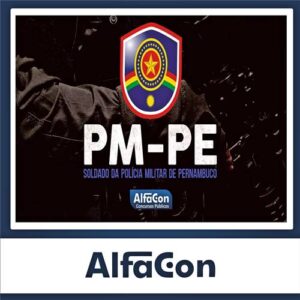 Rateio PM PE (PÓS EDITAL) Soldado - 2023 - ALFACON