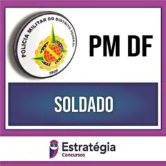 Rateio PM DF PÓS EDITAL - (Soldado) - Pacote Completo - 2023 - ESTRATÉGIA