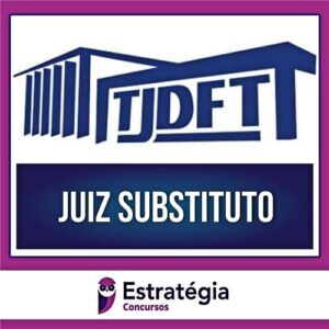 Rateio TJDFT (Juiz Substituto) Pacote Teórico - 2022 (Pós-Edital) - ESTRATÉGIA