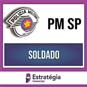 Rateio PM SP (PÓS-EDITAL 2024) - Soldado - ESTRATÉGIA