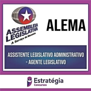 Rateio ALEMA PÓS EDITAL 2023 - Assistente Legislativo - Agente Legislativo - ESTRATÉGIA