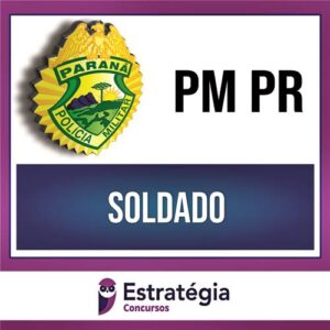 Rateio PM PR 2024 - Soldado - ESTRATÉGIA