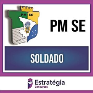 Rateio PM SE 2024 - Soldado - ESTRATÉGIA