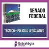 Rateio Senado Federal 2024 - Técnico - Policial Legislativo - ESTRATÉGIA