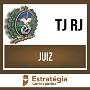 Rateio TJ RJ - Juiz - Pacote Teórico - 2023 (PÓS EDITAL) - ESTRATÉGIA
