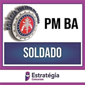 Rateio PM BA 2024 - Soldado - ESTRATÉGIA