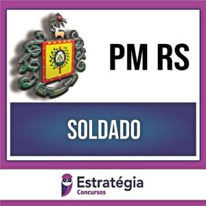 Rateio PM RS 2024 - Soldado - ESTRATÉGIA