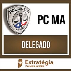 Rateio PC MA (Delegado) Pacote Teórico - 2023 - ESTRATÉGIA