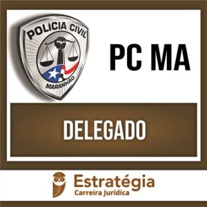 Rateio Delegado PC MA 2024 - ESTRATÉGIA