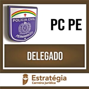 Rateio PC PE (PÓS-EDITAL) Delegado - 2023 - ESTRATÉGIA