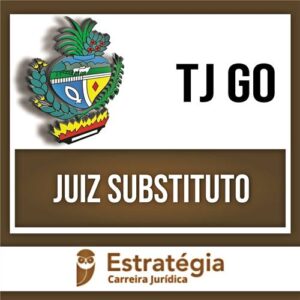 Rateio TJ GO (Juiz Substituto) Pacote Teórico - 2023 - ESTRATÉGIA