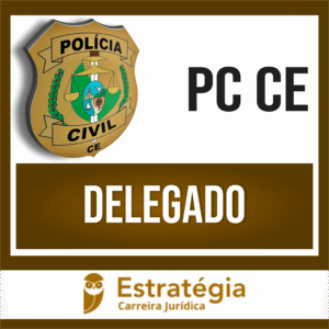 Rateio PC CE 2024 - Delegado (Pacote Teórico) - ESTRATÉGIA
