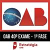 Rateio OAB 40º Exame - 1ª Fase Pacote Completo - ESTRATÉGIA