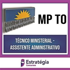 Rateio MP TO 2024 - Técnico Ministerial - Assistente ADM (Pós-Edital) - ESTRATÉGIA