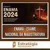Rateio ENAM PÓS-EDITAL – Exame Nacional da Magistratura – 2024 – ESTRATÉGIA