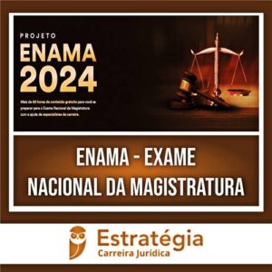 Rateio ENAM PÓS-EDITAL – Exame Nacional da Magistratura – 2024 – ESTRATÉGIA