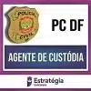 Rateio PC DF 2024 - Agente Policial de Custódia - ESTRATÉGIA