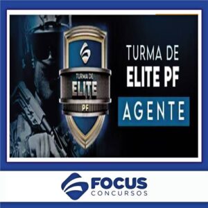 Rateio PF 2024 - TURMA DE ELITE - Agente da Polícia Federal - FOCUS