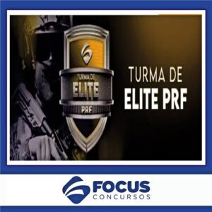 PRF 2024 - TURMA DE ELITE - Rodoviário Federal Policial - FOCUS