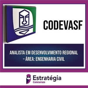 Rateio CODEVASF (PÓS-EDITAL) 2024 - Analista em Desenvolvimento Regional - Engenharia Civil - ESTRATÉGIA