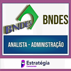 Rateio BNDES (PÓS-EDITAL) - Analista - Administração - 2024 - ESTRATÉGIA