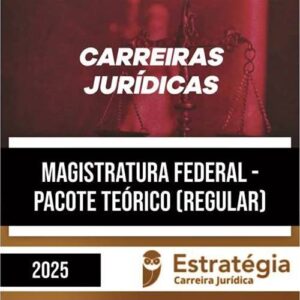 Rateio Curso Regular 2025 - Magistratura Federal - ESTRATÉGIA