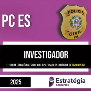 Rateio PC ES (PÓS EDITAL) 2025 - Oficial Investigador - ESTRATÉGIA