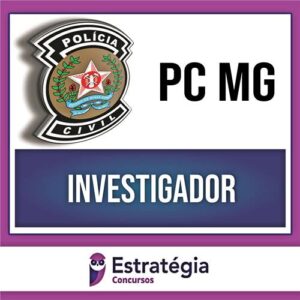 Rateio PC MG (PÓS-EDITAL) 2024 - Investigador - ESTRATÉGIA