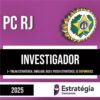 Rateio PC RJ 2025 - Investigador - ESTRATÉGIA