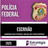 Rateio PF (PÓS EDITAL) 2025 - Escrivão - ESTRATÉGIA