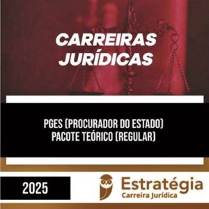 Rateio Curso Regular 2025 - PGES - Procurador do Estado - ESTRATÉGIA