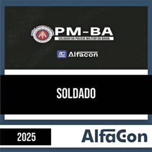 Rateio PM BA 2025 - Soldado - ALFACON