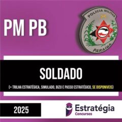 Rateio PM PB 2025 - Soldado - ESTRATÉGIA