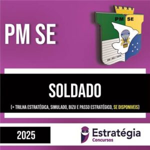 Rateio PM SE 2025 - Soldado - ESTRATÉGIA
