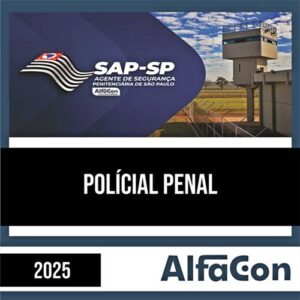 Rateio PP SP 2025 - Policial Penal - ALFACON