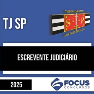 Rateio TJ SP (PÓS-EDITAL) 2025 - Escrevente - FOCUS