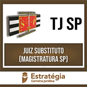 Rateio TJ SP (PÓS-EDITAL) 2024 - Juiz Substituto - ESTRATÉGIA