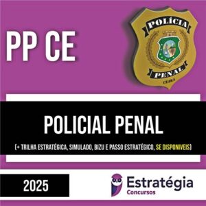 Rateio PP CE 2025 - Policial Penal do Ceará - ESTRATÉGIA