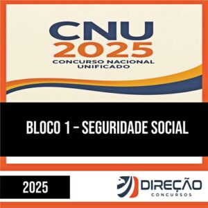 Rateio CNU 2025 (Pós-Edital) – Bloco 1: Seguridade Social | DIREÇÃO